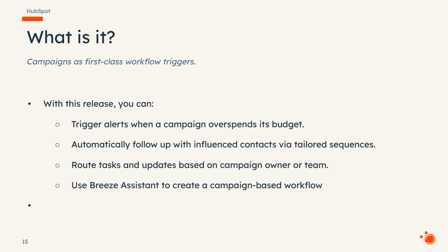 HubSpot slide explaining campaigns as first-class workflow triggers, highlighting automation features and Breeze Assistant integration....