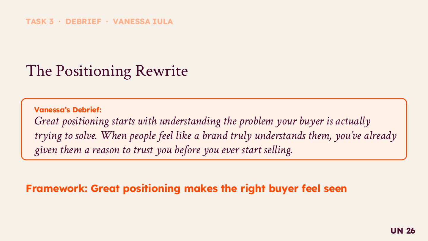 Slide titled The Positioning Rewrite marked Task 3 debrief by Vanessa Iula